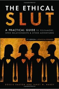 The Ethical Slut - Dossie Easton & Janet Hardy