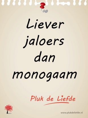 Plukje - Liever jaloers dan monogaam