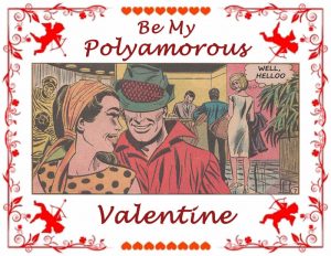 Be my Polyamorous Valentine