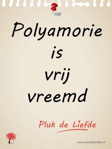 plukje - polyamorie is vrij vreemd