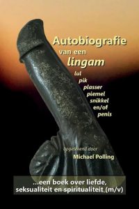 Autobiografie van een lingam - Michael Polling