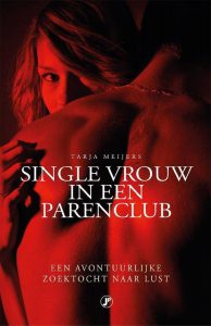 Single vrouw in een parenclub - Tarja Meijers